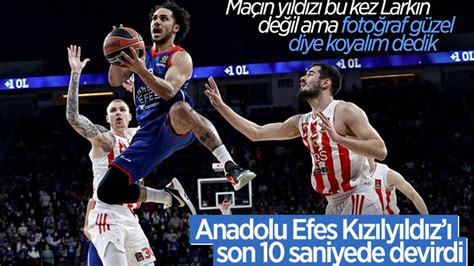 A­n­a­d­o­l­u­ ­E­f­e­s­ ­E­u­r­o­L­e­a­g­u­e­­d­e­ ­K­ı­z­ı­l­y­ı­l­d­ı­z­­ı­ ­M­i­c­i­c­ ­i­l­e­ ­s­o­n­ ­1­0­ ­s­a­n­i­y­e­d­e­ ­d­e­v­i­r­d­i­
